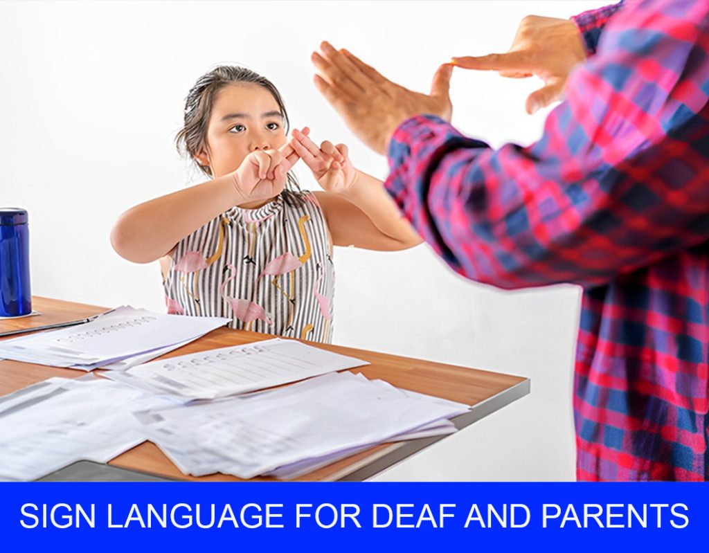 sign language for deaf and parents